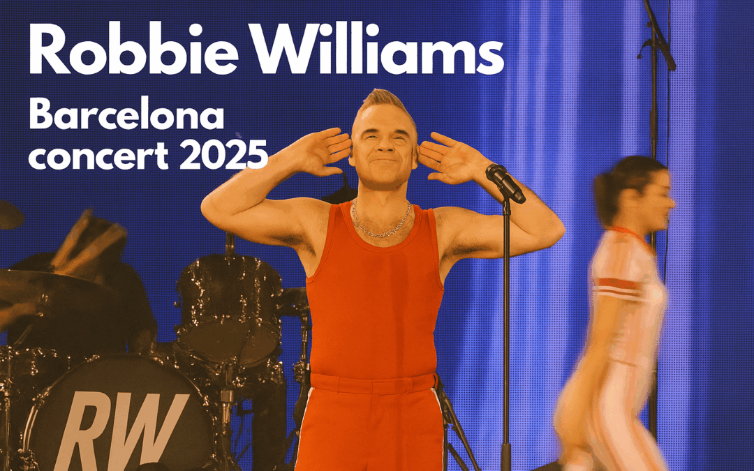 Réflexions après une nuit avec Robbie Williams à Barcelone